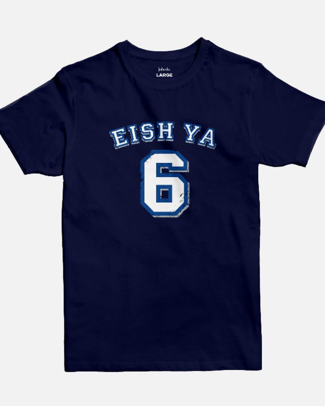 Eish Ya 6 | Basic Cut T-shirt - Graphic T-Shirt - Unisex - Jobedu Jordan
