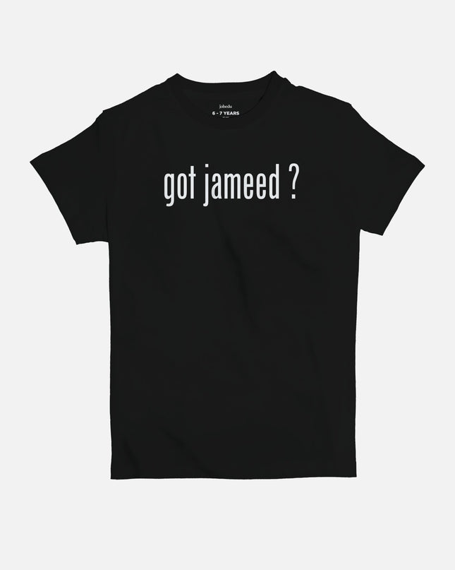 Got Jameed? | Kid's Basic Cut T-shirt - Graphic T-Shirt - Kids - Jobedu Jordan