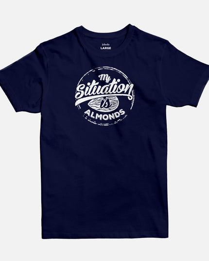 My Situation is Almonds | Basic Cut T-shirt - Graphic T-Shirt - Unisex - Jobedu Jordan