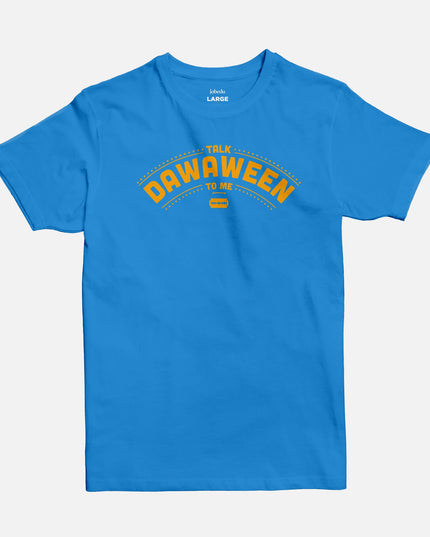 Talk Dawaween To Me | Basic Cut T-shirt - Graphic T-Shirt - Unisex - Jobedu Jordan