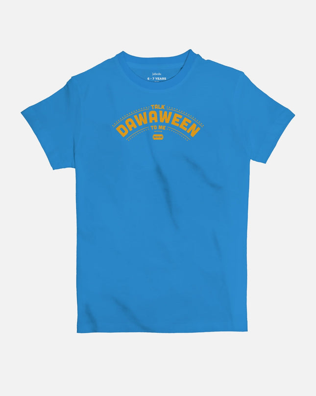 Talk Dawaween To Me | Kid's Basic Cut T-shirt - Graphic T-Shirt - Kids - Jobedu Jordan